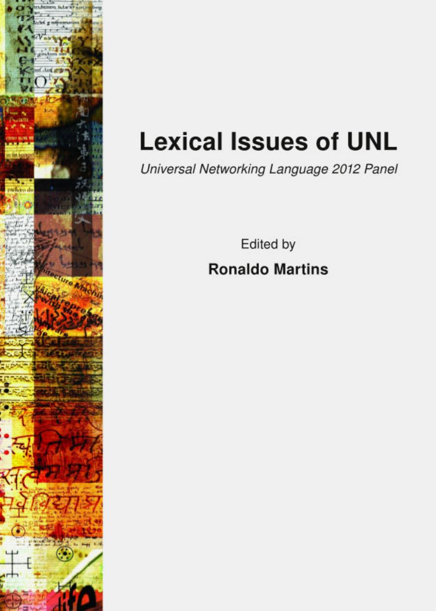 Lexical Issues of Unl: Universal Networking Language 2012 Panel by Ronaldo Martins Ronaldo Martins