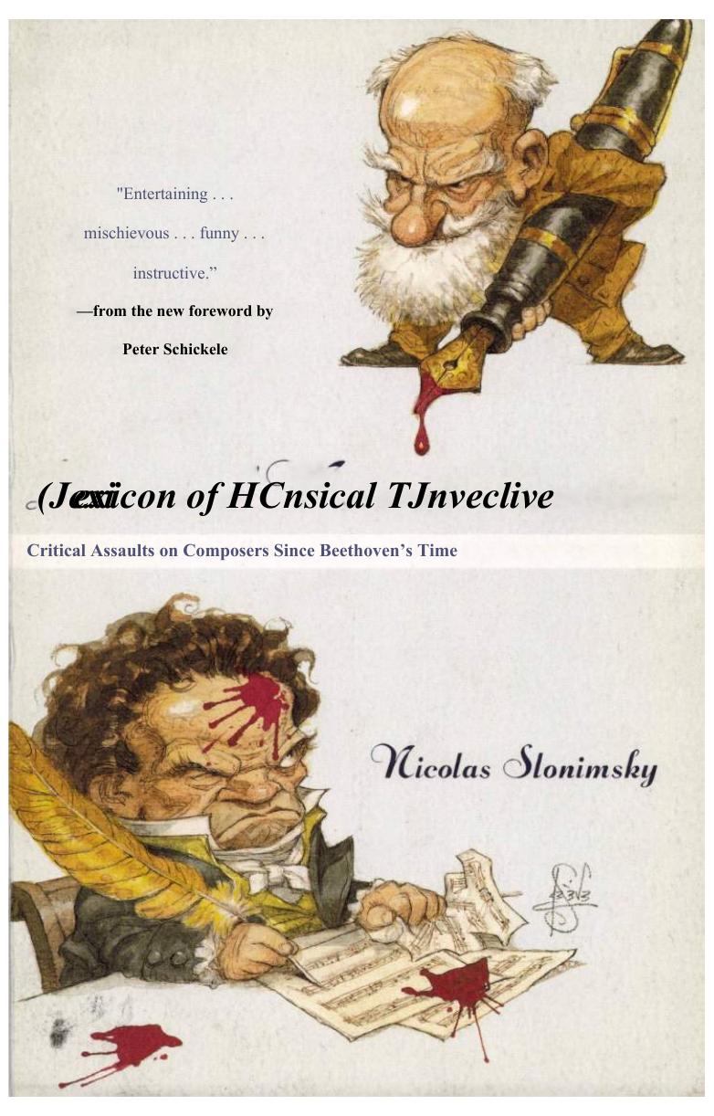 Lexicon of Musical Invective: Critical Assaults on Composers Since Beethoven's Time by Nicolas Slonimsky