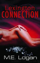 Lexington Connection by M. E. Logan