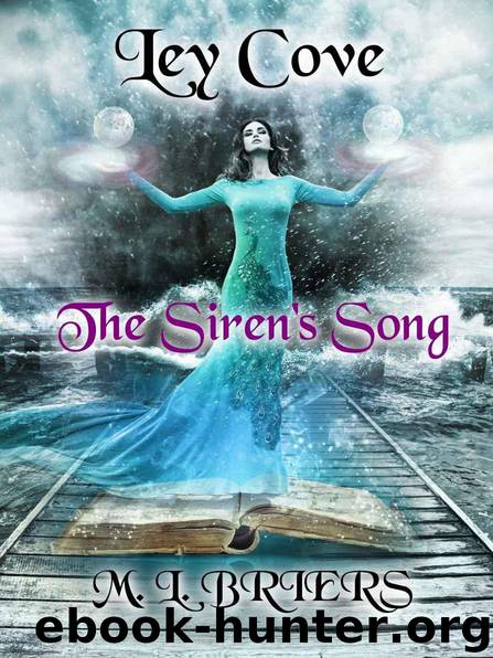Ley Cove- The Siren's Song by Briers M L