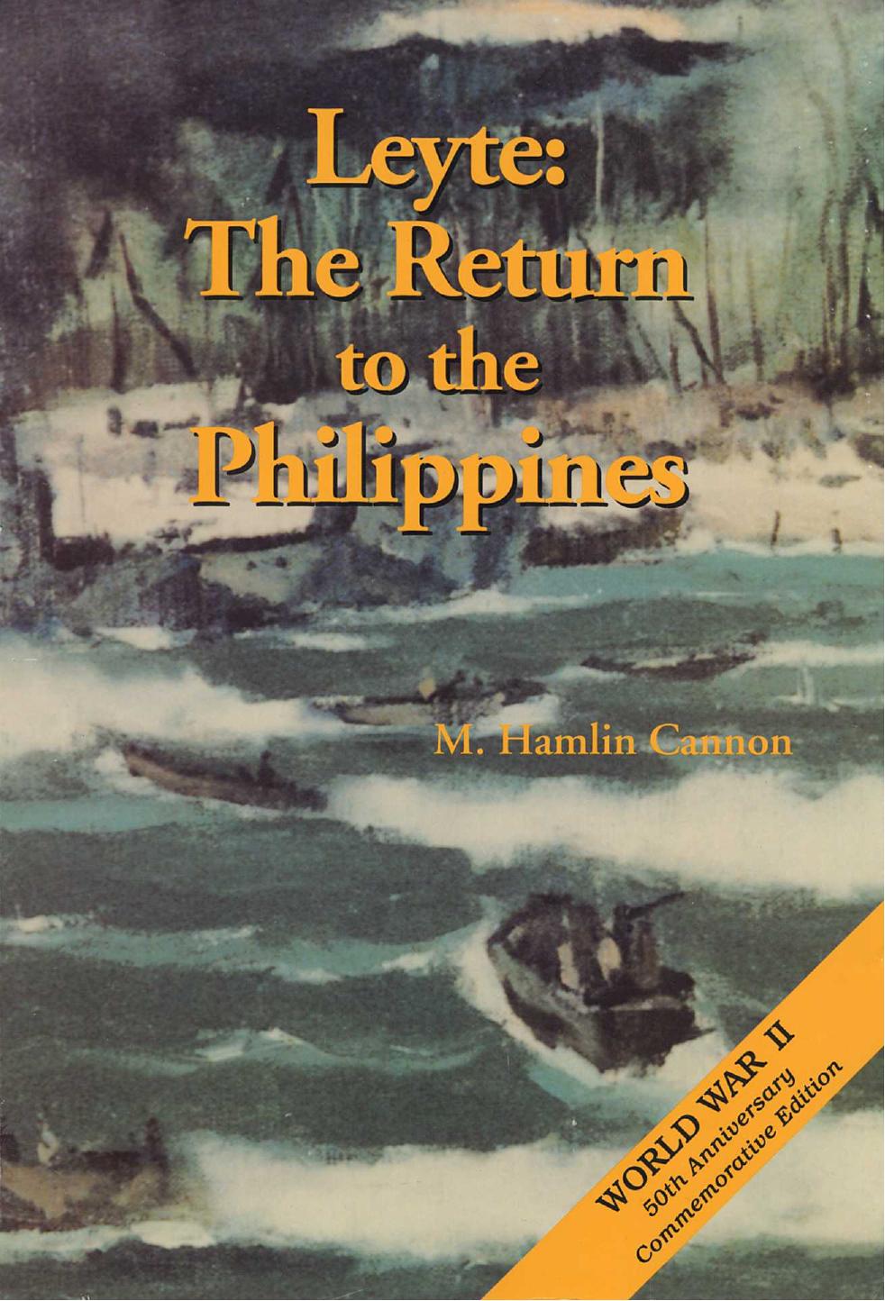 Leyte : the return to the Philippines by M Hamlin Cannon