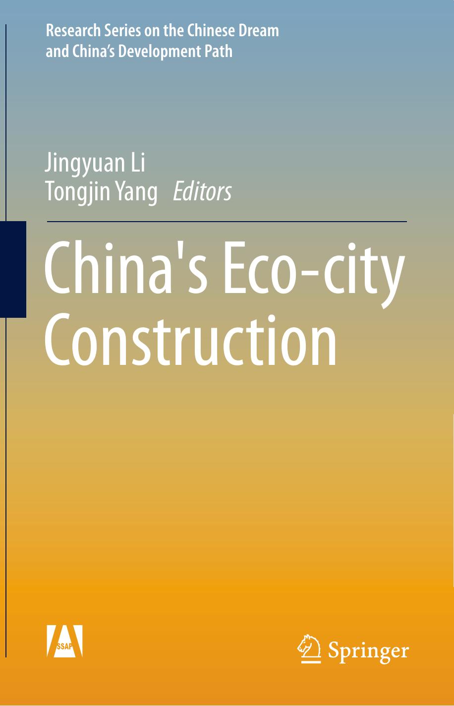 Li Jingyuan, Yang Tongjin (ed.)-China's Eco-city Construction by Unknown