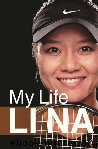 Li Na: My Life by Li Na