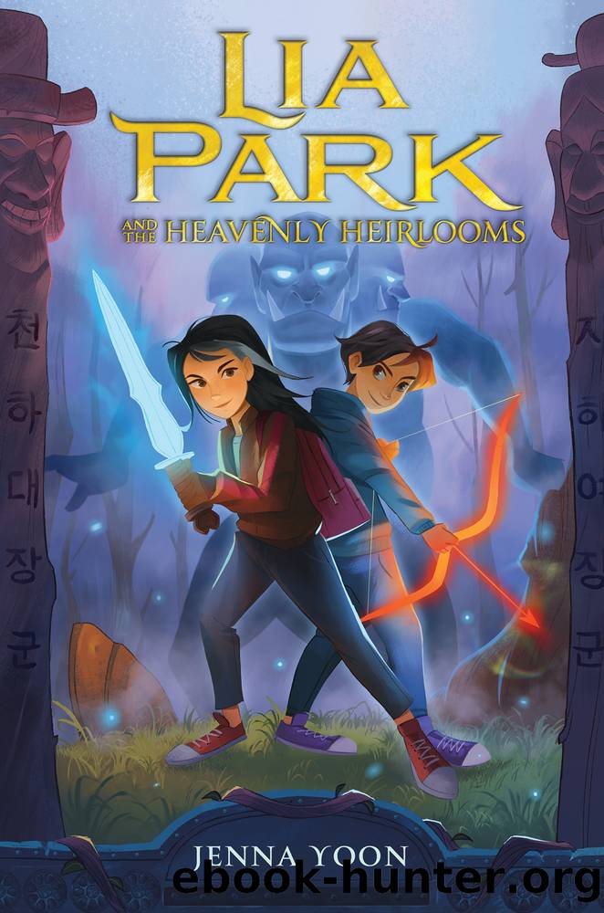 Lia Park and the Heavenly Heirlooms by Jenna Yoon