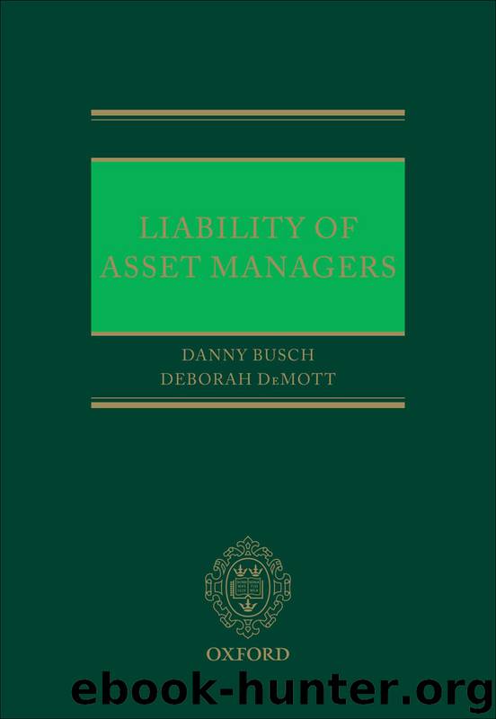 Liability of Asset Managers by Danny Busch & M.Jur. & Deborah A. DeMott & David F