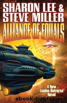 Liaden Universe 19: Alliance of Equals (eARC) by Sharon Lee & Steve Miller