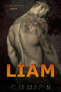 Liam (The Chaos Chasers MC Book 4) by C.M. Marin