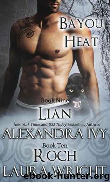 Lian/Roch (Bayou Heat) by Alexandra Ivy & Laura Wright