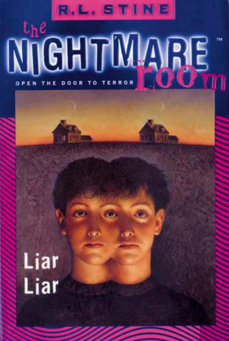 Liar Liar (The Nightmare Room, No. 4) by R. L. Stine