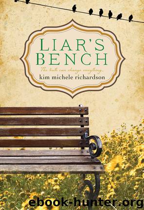 Liar's Bench by Kim Michele Richardson