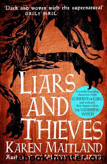 Liars and Thieves (A Company of Liars short story) by Maitland Karen