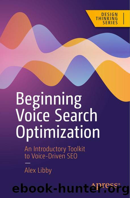 Libby A. Beginning Voice Search Optimization. An Introductory Toolkit...2025 by Unknown