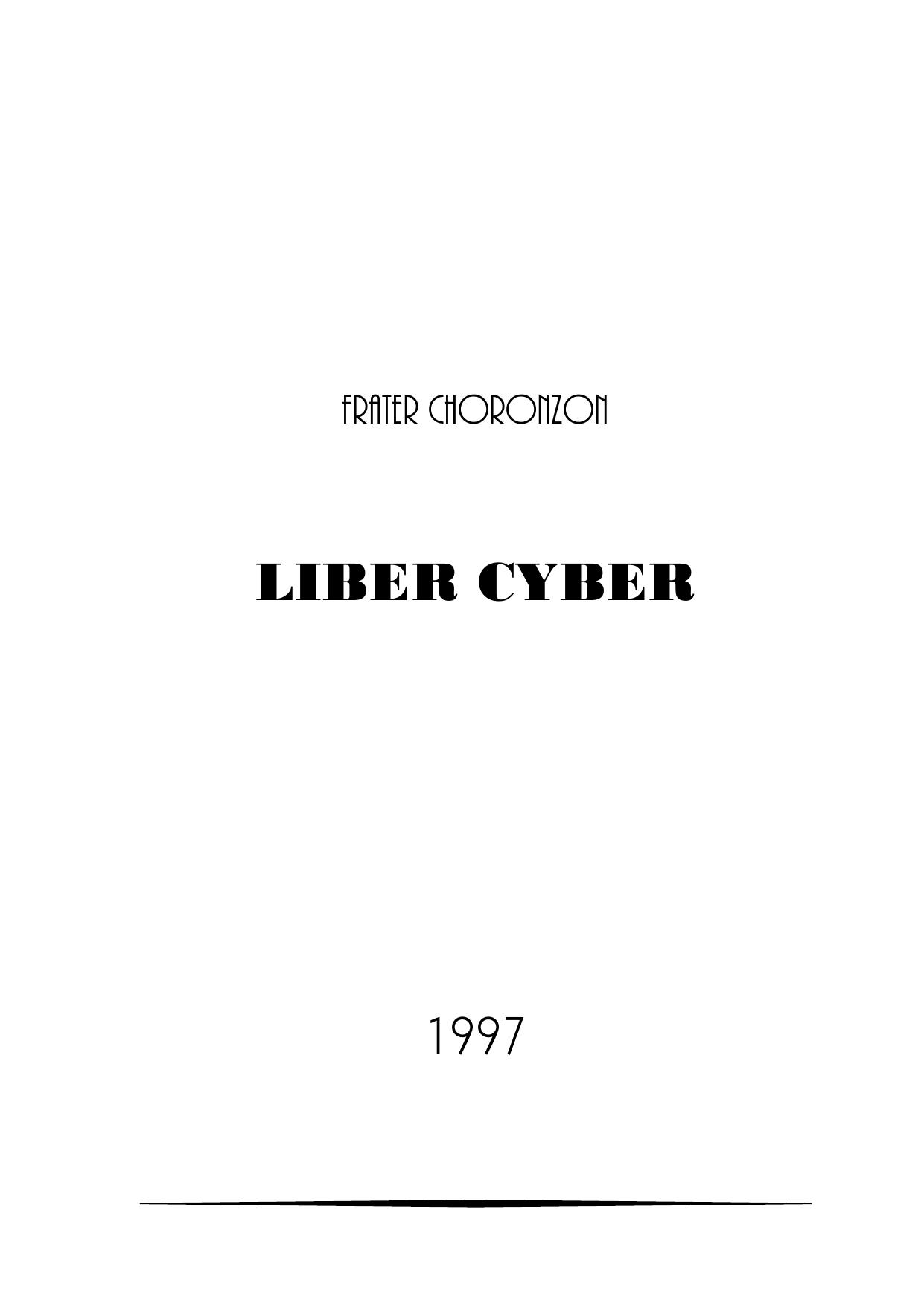 Liber Cyber by Frater Choronzon