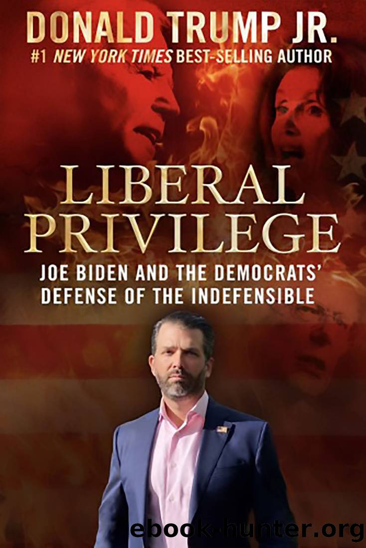 Liberal Privilege by Donald Trump Jr