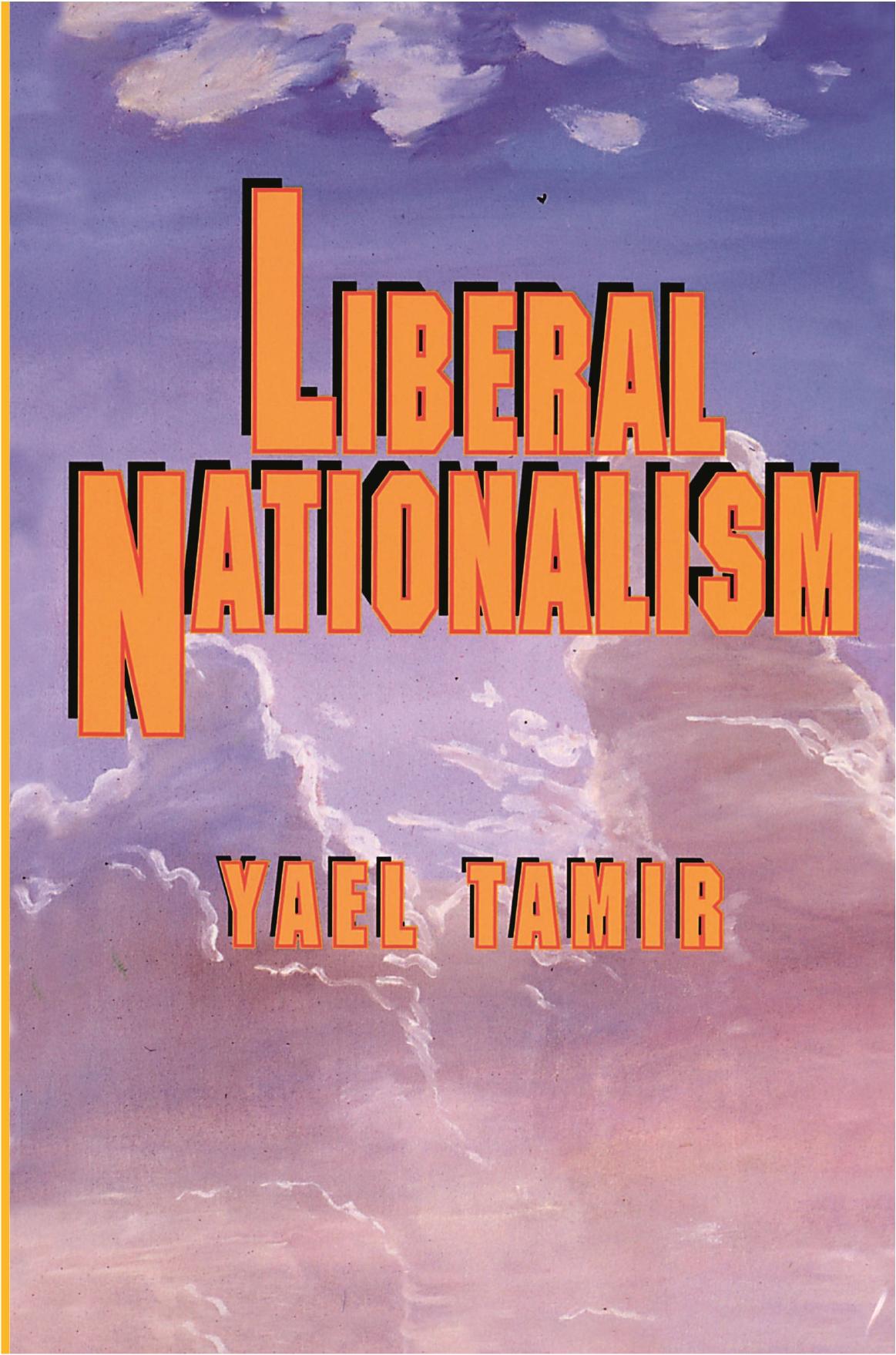 Liberal nationalism by Yael Tamir