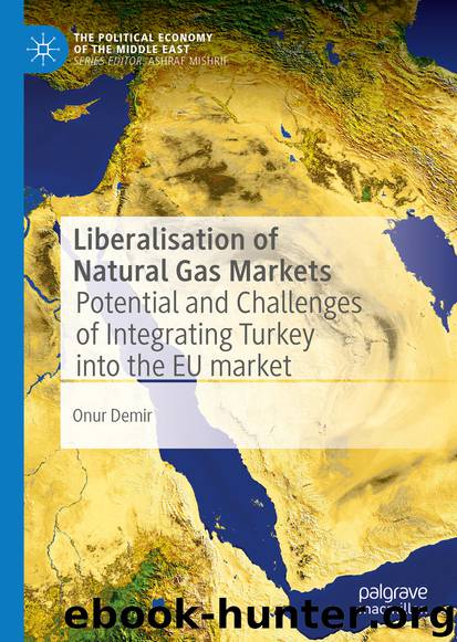 Liberalisation of Natural Gas Markets by Onur Demir