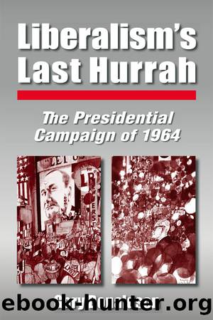 Liberalism's Last Hurrah by Robert H Donaldson