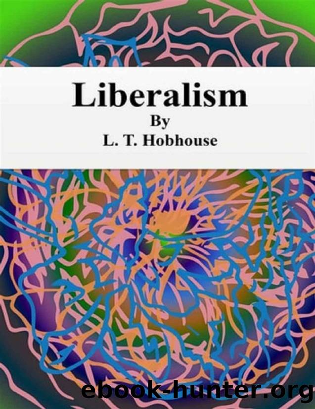 Liberalism(A Classics illustrated Edition) by L. T. Hobhouse