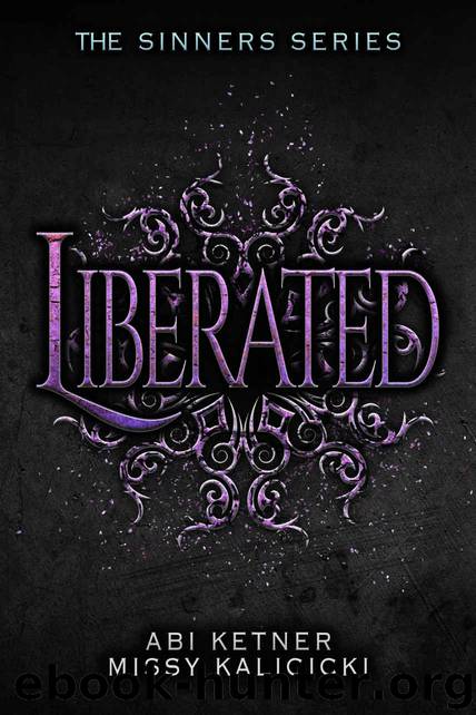 Liberated by Ketner Abi & Kalicicki Missy