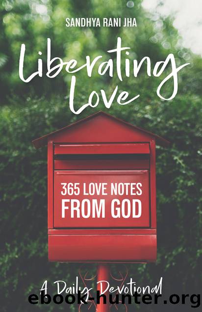 Liberating Love Daily Devotional by Sandhya Rani Jha