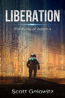 Liberation (The Book of Adam 4) by Scott Gelowitz