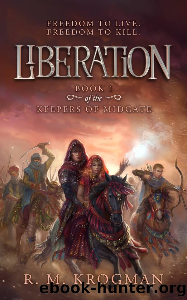 Liberation (The Keepers of Midgate Book 1) by Krogman R. M