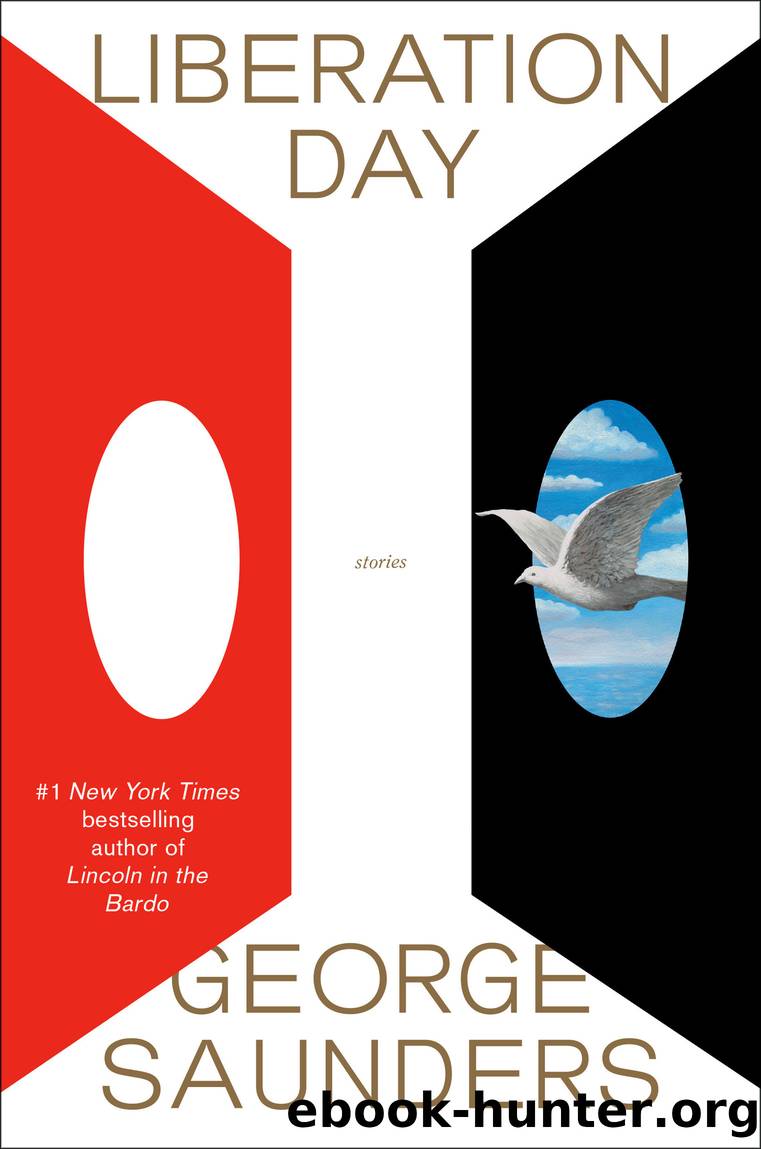 Liberation Day: Stories by George Saunders