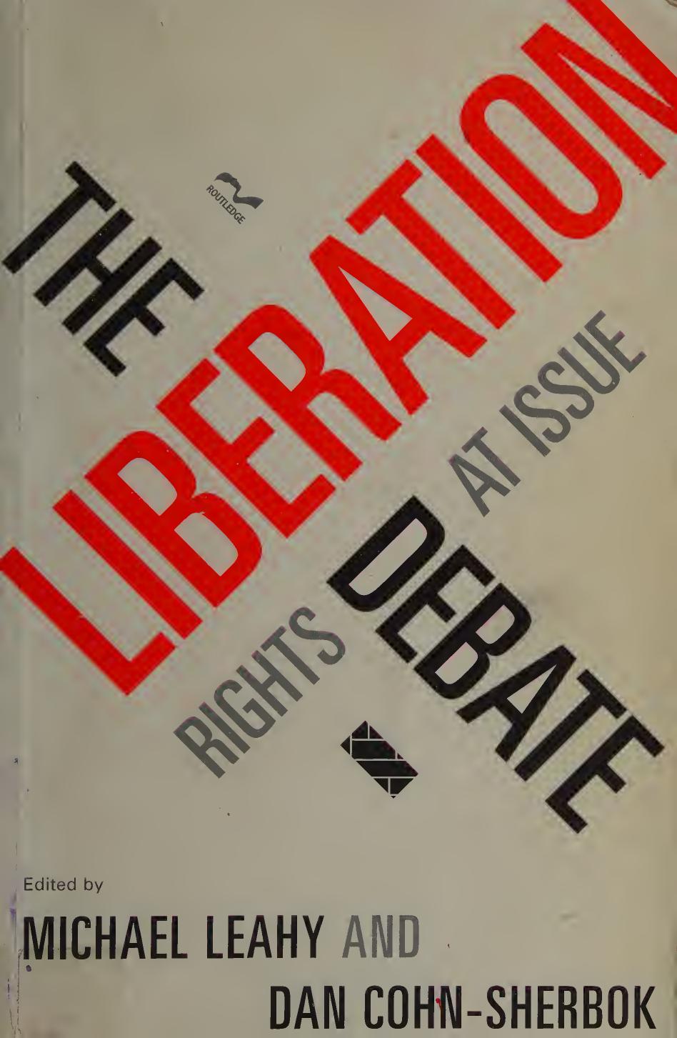 Liberation Debate - Rights at Issue by Dan Cohn-Sherbok Michael Leahy