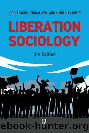Liberation Sociology by Joe R. Feagin Hernan Vera Kimberly Ducey