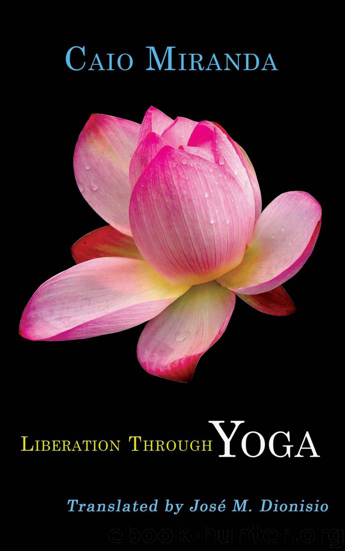 Liberation Through Yoga by Caio Miranda