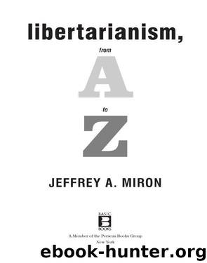 Libertarianism from A to Z by Barbara Hannah Grufferman