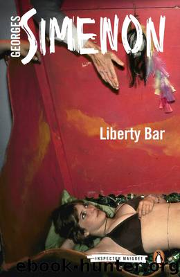 Liberty Bar by Georges Simenon