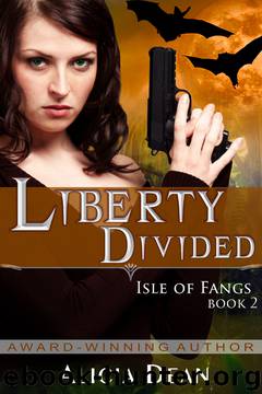 Liberty Divided by Alicia Dean