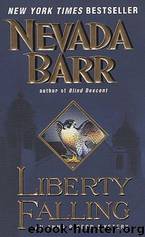 Liberty Falling by Nevada Barr
