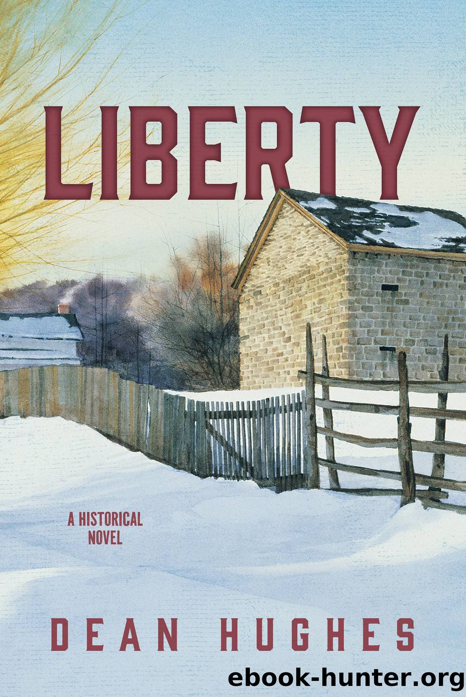 Liberty by Dean Hughes