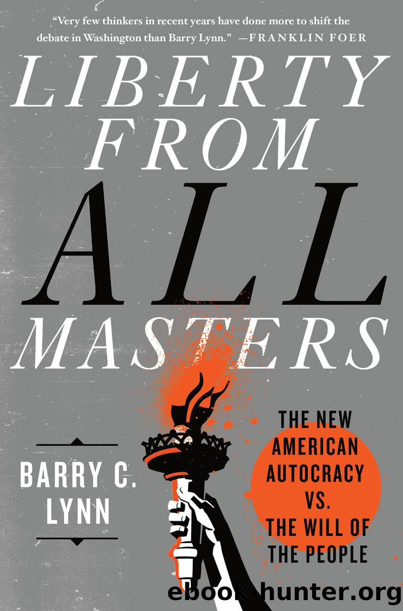 Liberty from All Masters by Barry C. Lynn