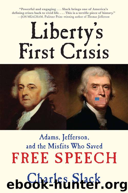 Liberty's First Crisis by Charles Slack