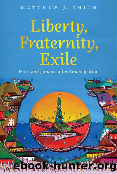 Liberty, Fraternity, Exile by Matthew J. Smith