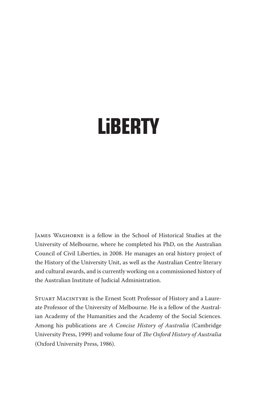 Liberty: A History of Civil Liberties in Australia by Stuart Macintyre and James Waghorne