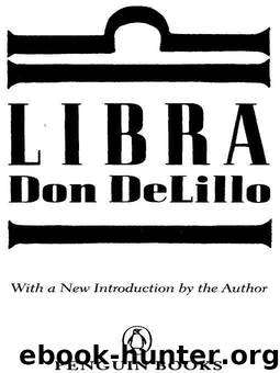 Libra (Contemporary American Fiction) by DeLillo Don