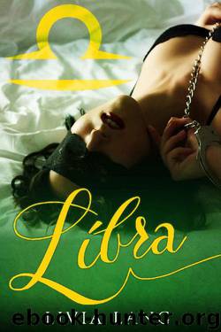 Libra (The Erotic Zodiac Book 7) by Livia Lang