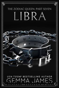 Libra (The Zodiac Queen Book 7) by Gemma James