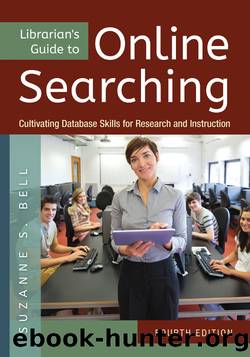 Librarian's Guide to Online Searching by Bell Suzanne S.;