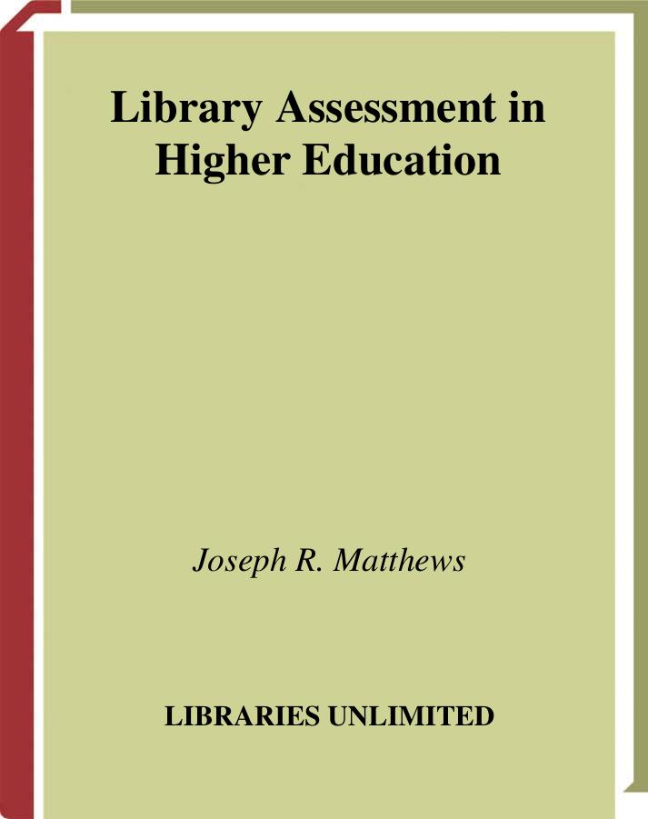 Library Assessment In Higher Education by Unknown
