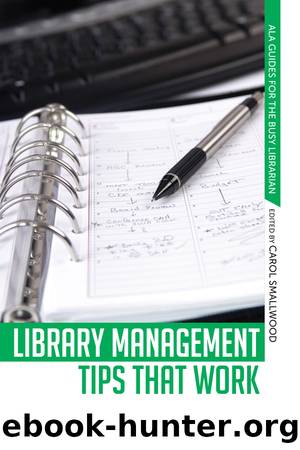Library Management Tips that Work by Carol Smallwood
