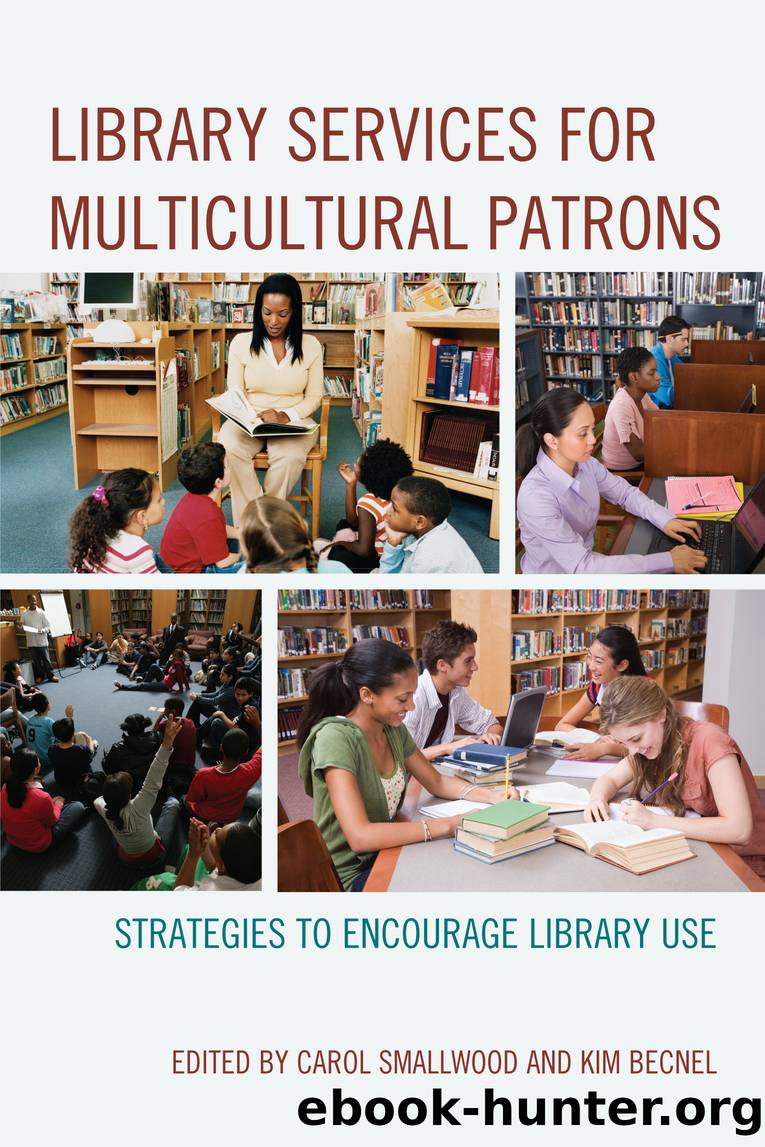 Library Services for Multicultural Patrons by Smallwood Carol;Becnel Kim;