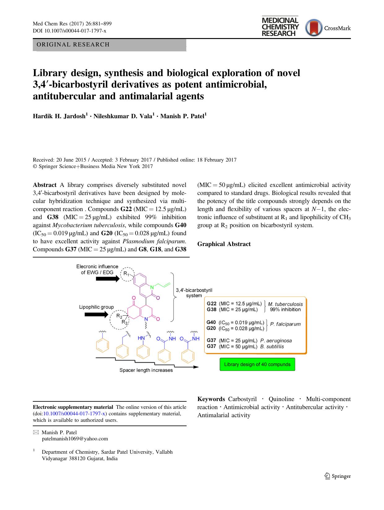 Library design, synthesis and biological exploration of novel 3,4â²-bicarbostyril derivatives as potent antimicrobial, antitubercular and antimalarial agents by Hardik H. Jardosh & Nileshkumar D. Vala & Manish P. Patel
