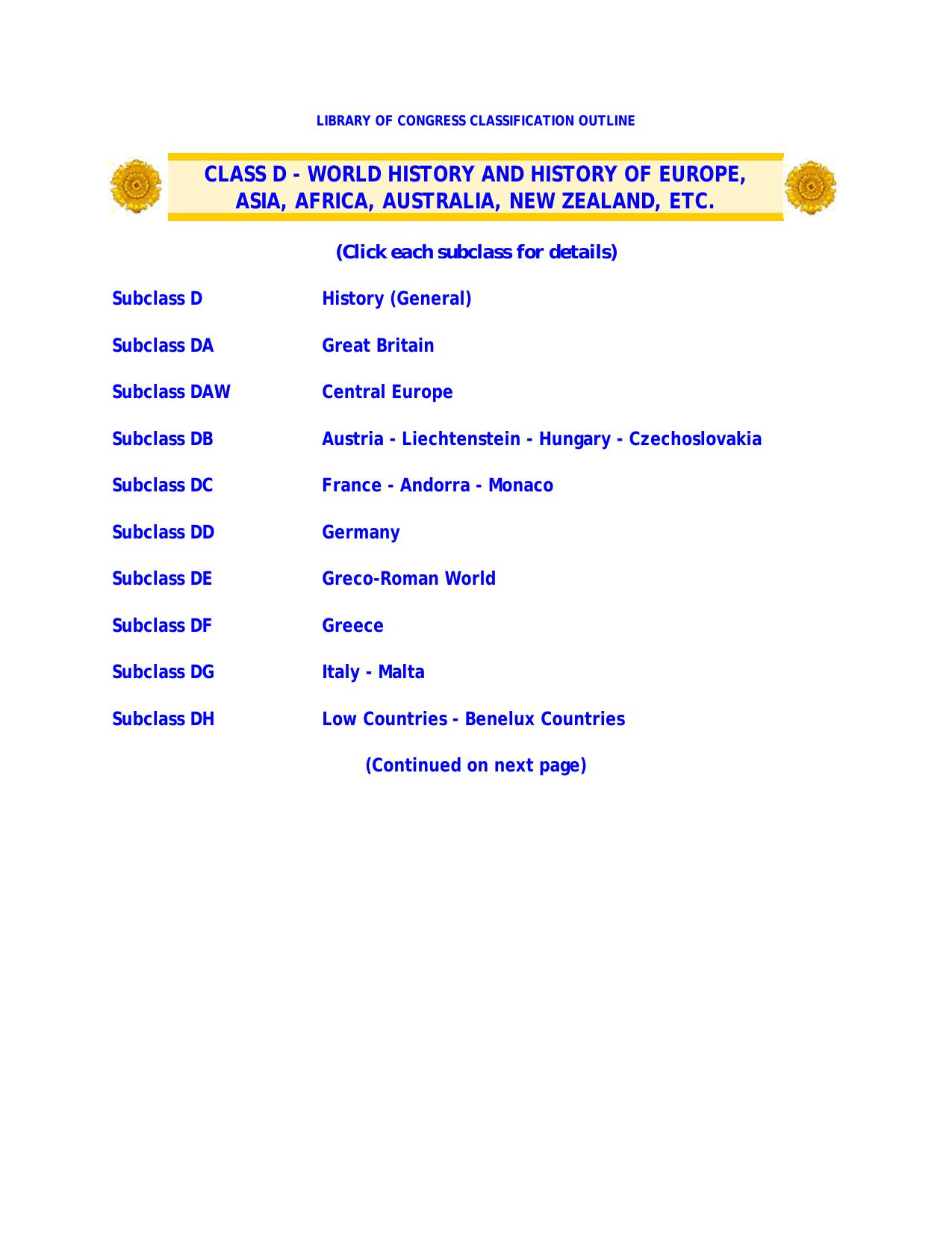 Library of Congress Classification Outline: Class D - World History and History of Europe, Asia, Africa, Australia, New Zealand, etc. by Policy and Standards Division