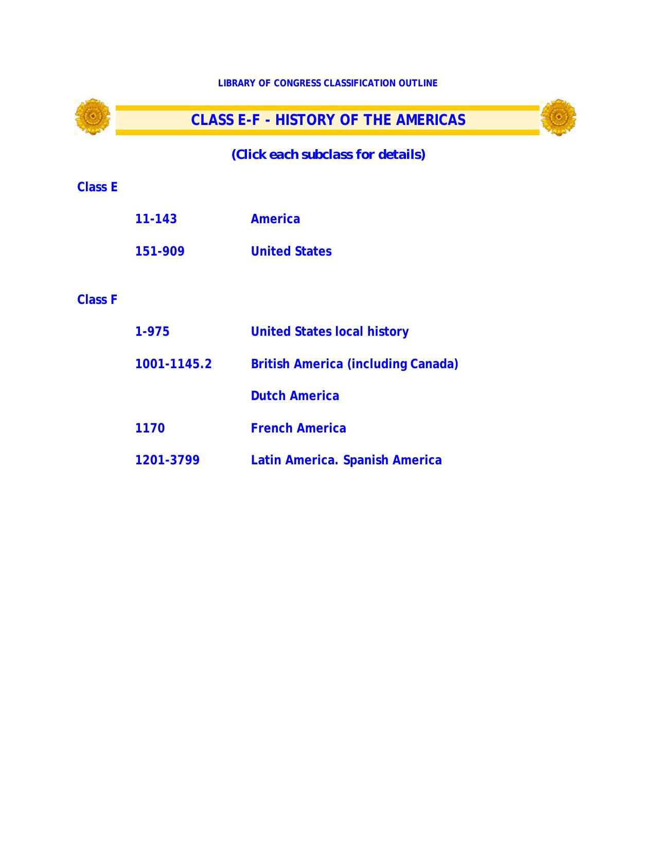 Library of Congress Classification Outline: Classes E-F - History of the Americas by Policy and Standards Division