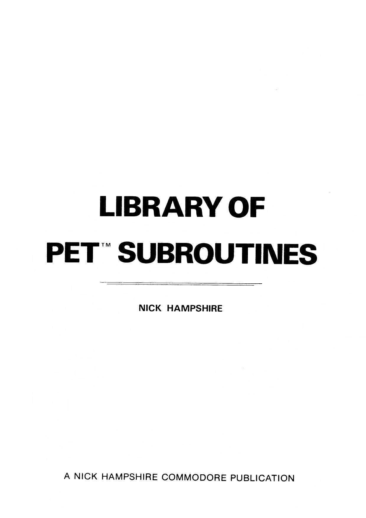 Library of Pet Subroutines (1980)(Commodore Business Machines) by Unknown